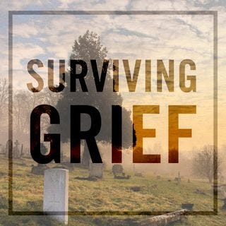 Surviving Grief